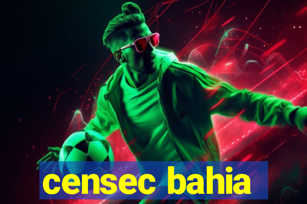 censec bahia